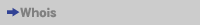 >Whois